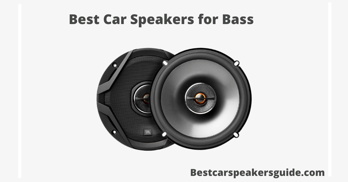 Best Car Speakers for Bass